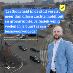 Opinie Kurt Deswert: 'Leefbaarheid begint bij je veilig voelen in je buurt''